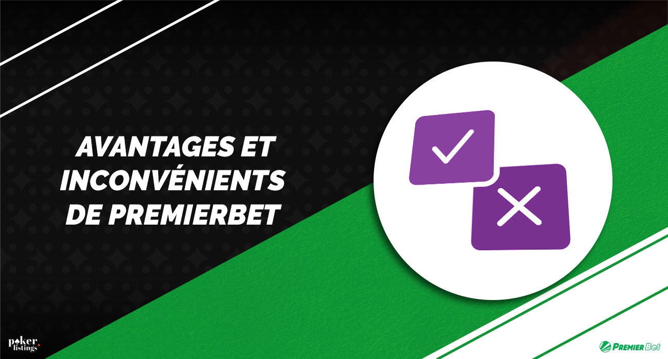 Avantages et inconvénients de PremierBet