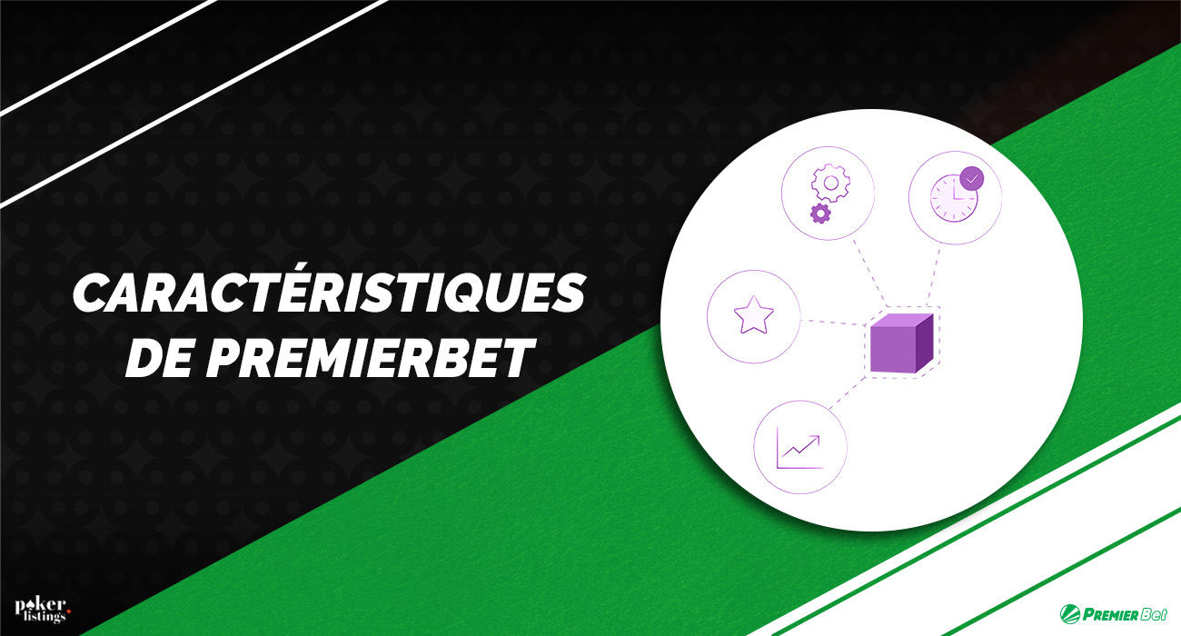 Caractéristiques de PremierBet