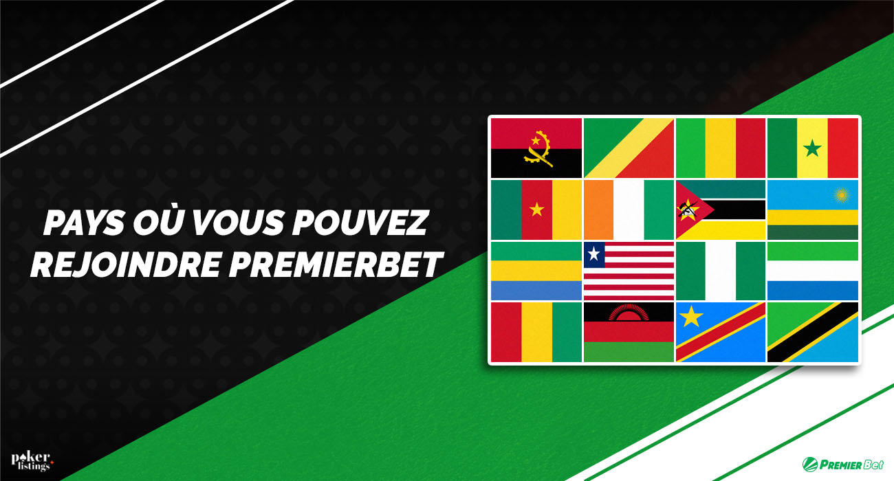 Pays où vous pouvez rejoindre PremierBet