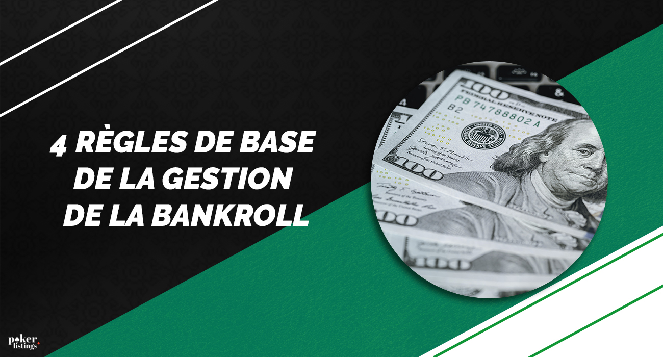 Règles de base pour la gestion d'une bankroll au poker
