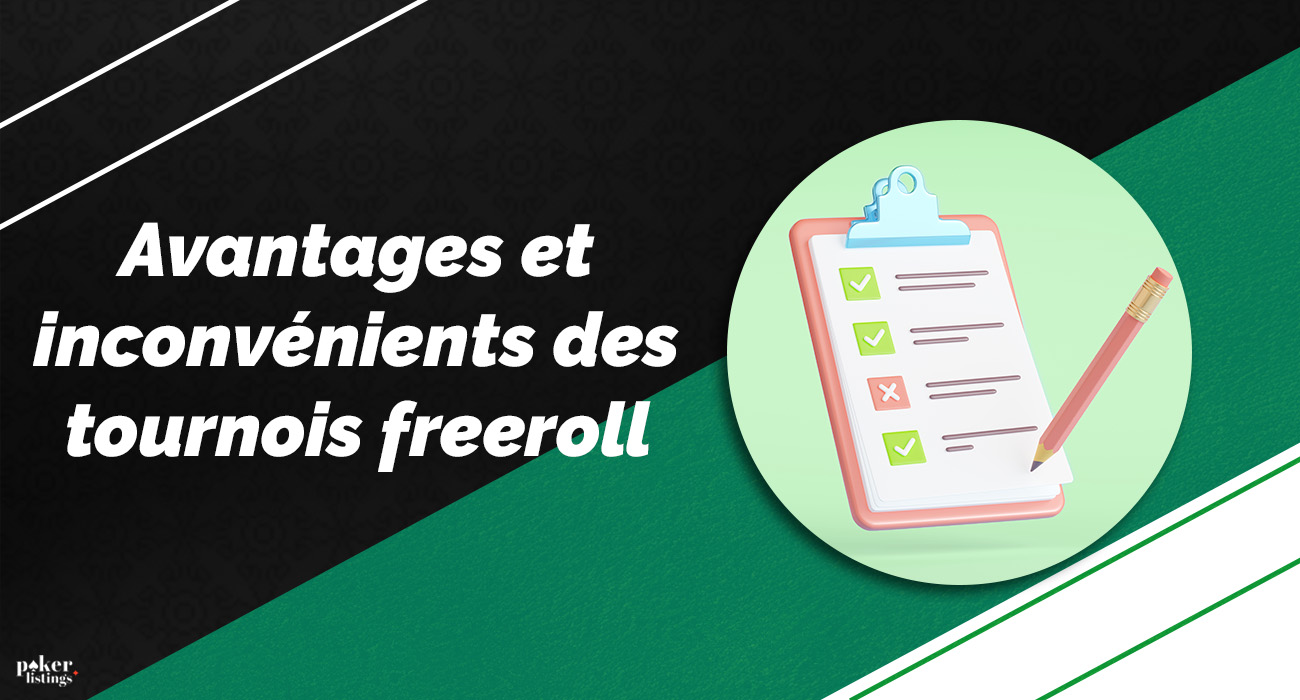 Freerolls de poker - avantages et inconvénients 2024
