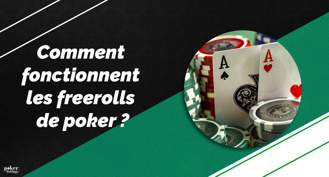 Description du fonctionnement des freerolls de poker
