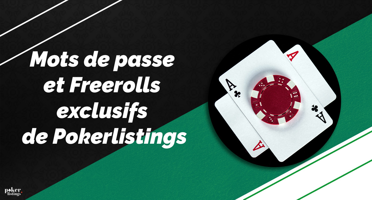 Mots de passe et Freerolls exclusifs de Pokerlistings 2024 Cameroun
