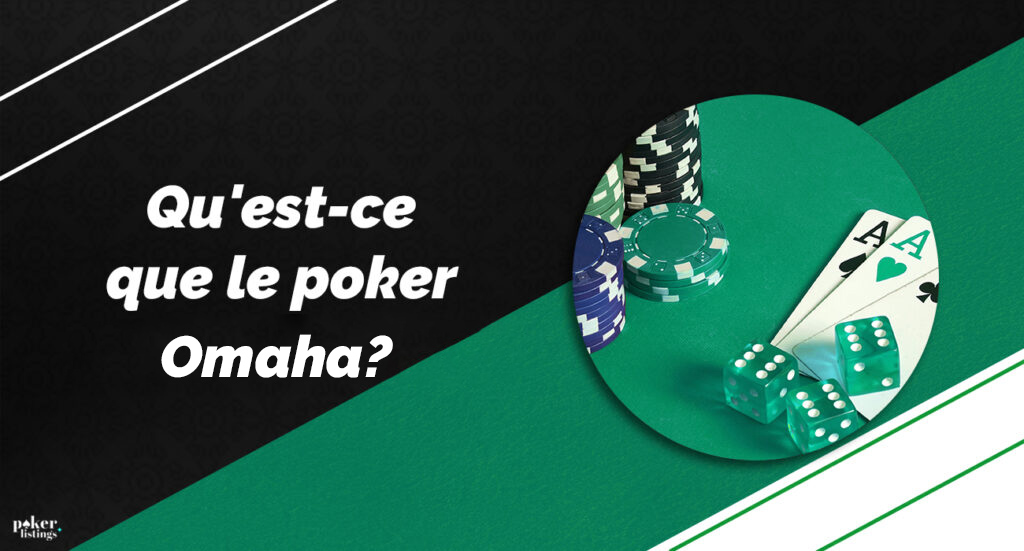 Comment jouer au poker Omaha